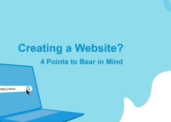 4 Points to Bear in Mind When Creating a Website