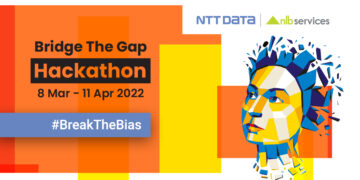 NTT DATA and NLB Services Announce ‘Bridge The Gap’ Hackathon for Women IT Professionals